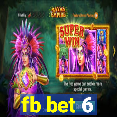 fb bet 6